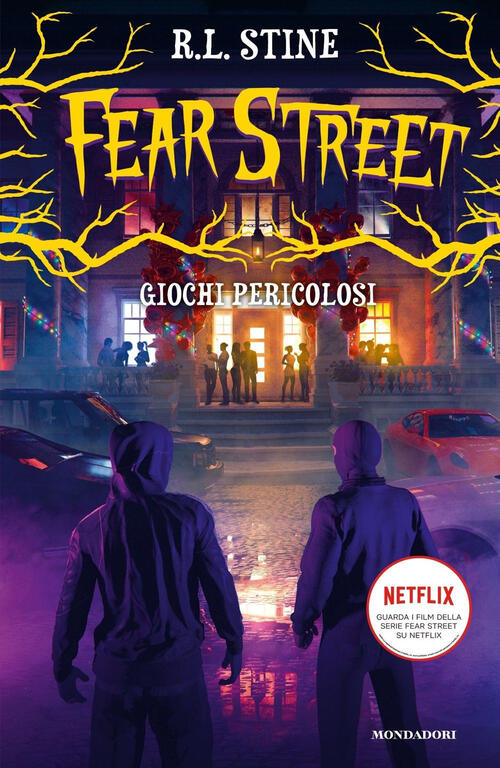 Giochi Pericolosi. Fear Street Robert L. Stine Mondadori 2021