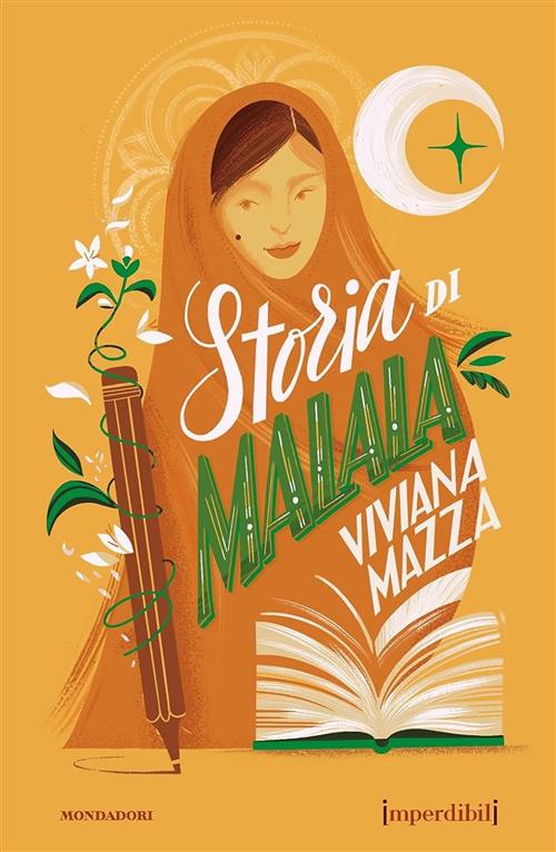 Storia Di Malala. Ediz. Speciale. Imperdibili Viviana Mazza Mondadori 2021