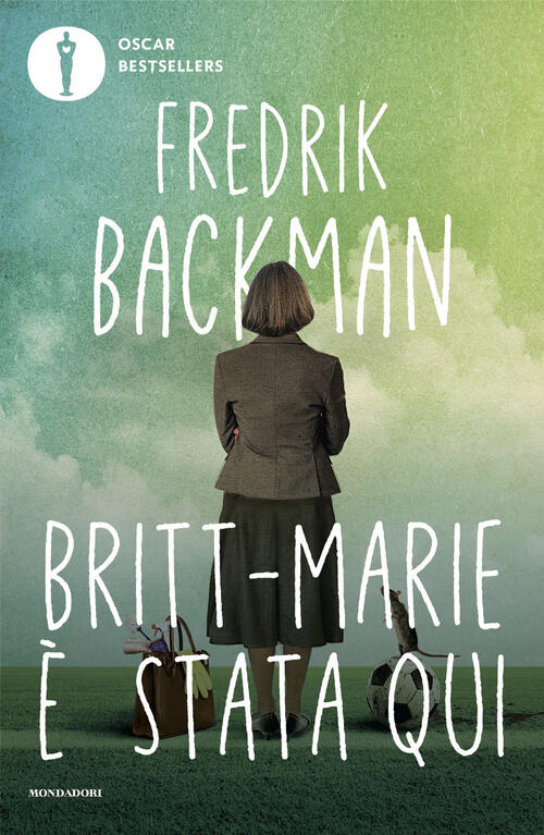 Britt-Marie E Stata Qui Fredrik Backman Mondadori 2024
