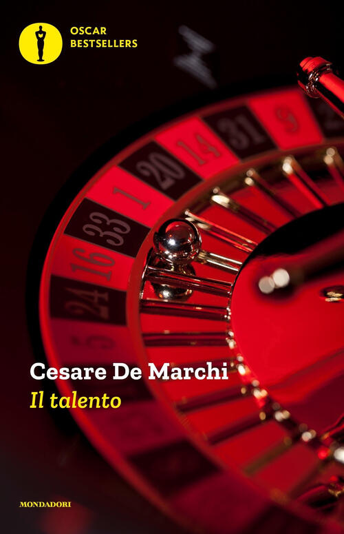 Il Talento Cesare De Marchi Mondadori 2022