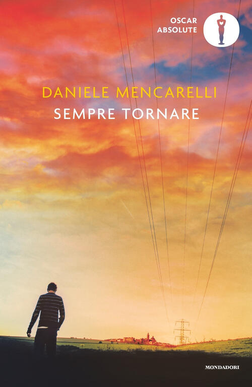 Sempre Tornare Daniele Mencarelli Mondadori 2023