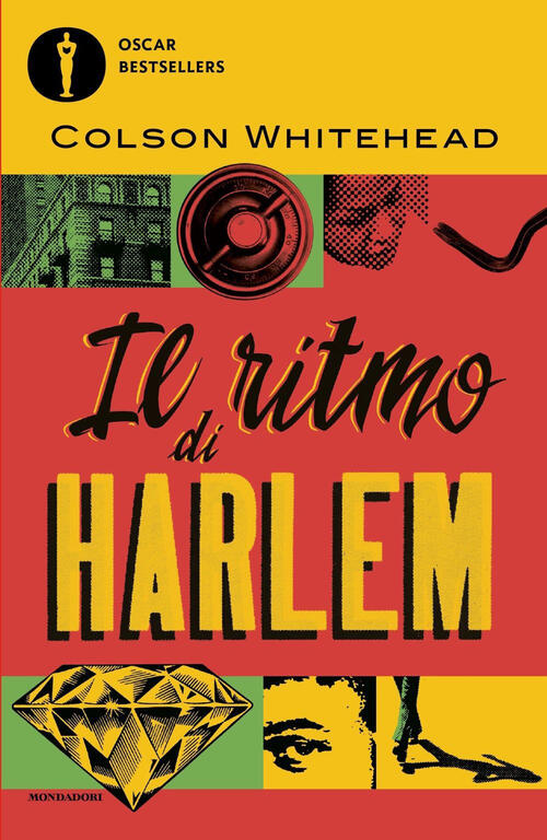 Il Ritmo Di Harlem Colson Whitehead Mondadori 2023