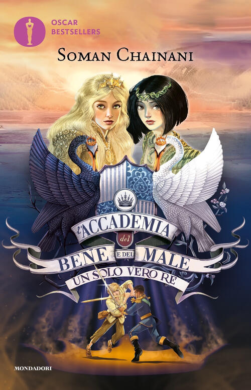 Un Solo Vero Re. L'accademia Del Bene E Del Male. Vol. 6 Soman Chainani Mondad