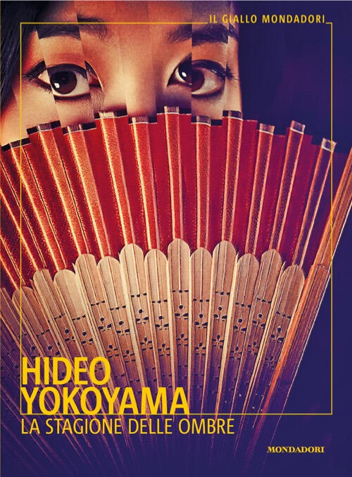La Stagione Delle Ombre Hideo Yokoyama Mondadori 2025