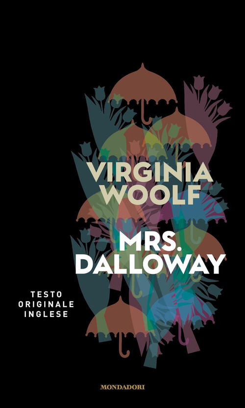 Mrs. Dalloway Virginia Woolf Mondadori 2022