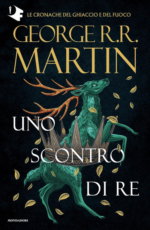 Il Trono Di Spade. Vol. 2: Uno Scontro Di Re George R. R. Martin Mondadori 202