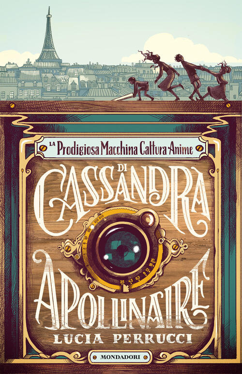 La Prodigiosa Macchina Cattura Anime Di Cassandra Apollinaire Lucia Perrucci M