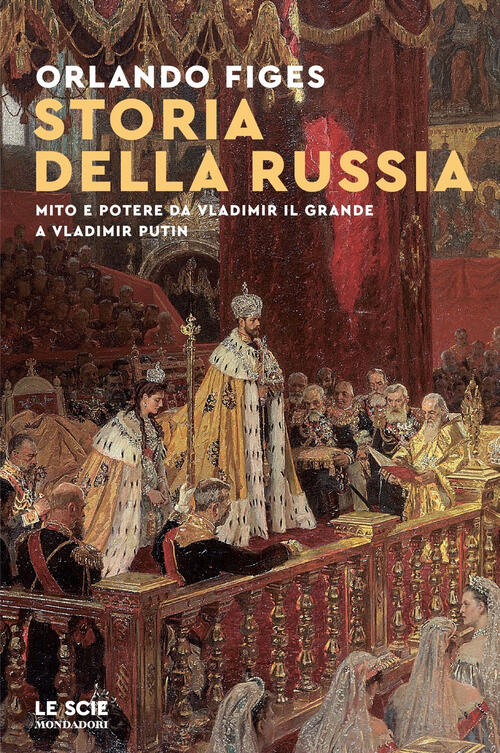 Storia Della Russia. Storia E Potere Da Vladimir Il Grande E Vladimir Putin Or