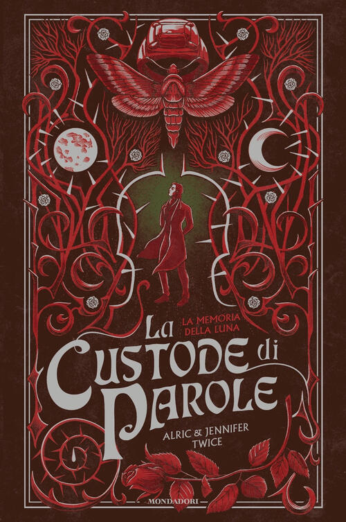 La Memoria Della Luna. La Custode Di Parole. Vol. 3 Alric Twice Mondadori 2024