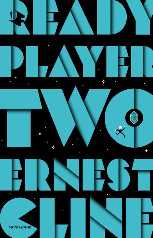 Ready Player Two Ernest Cline Mondadori 2022