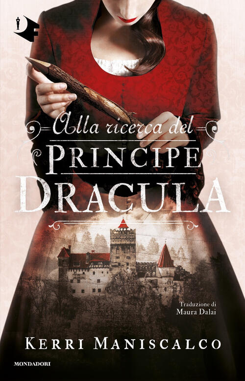 Alla Ricerca Del Principe Dracula Kerri Maniscalco Mondadori 2023