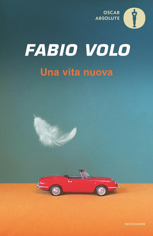 Una Vita Nuova Fabio Volo Mondadori 2022