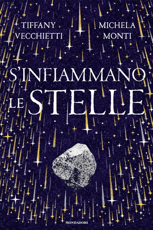 S'infiammano Le Stelle Michela Monti Mondadori 2025