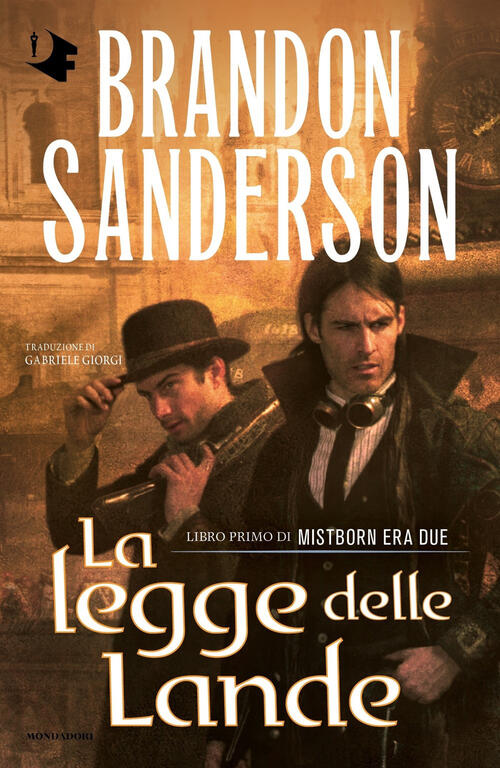 La Legge Delle Lande. Mistborn. Era Due. Vol. 1 Brandon Sanderson Mondadori 20