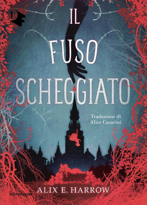 Il Fuso Scheggiato Alix E. Harrow Mondadori 2025