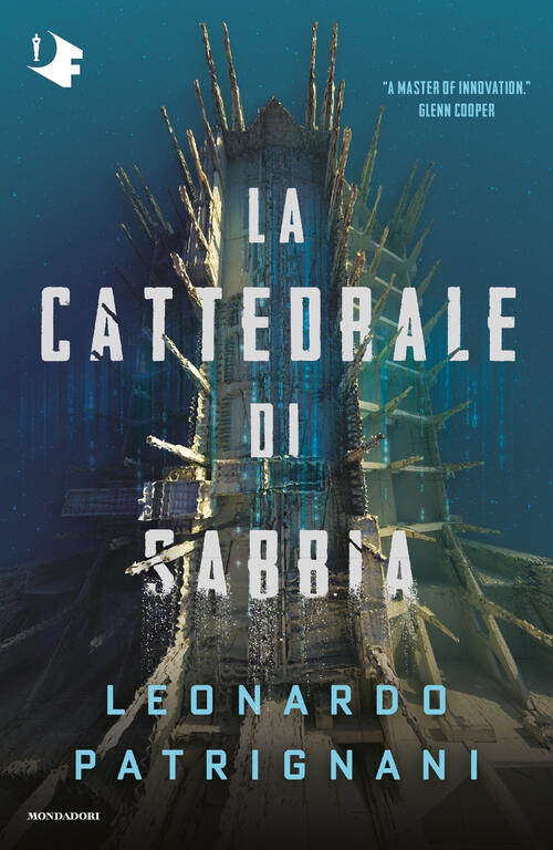 La Cattedrale Di Sabbia Leonardo Patrignani Mondadori 2023