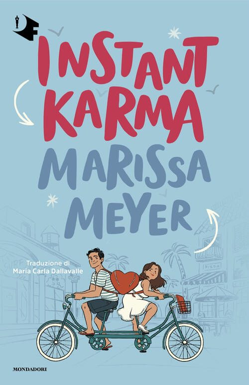 Instant Karma Marissa Meyer Mondadori 2024
