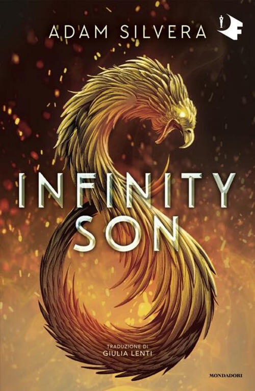 Infinity Son. Ediz. Italiana Adam Silvera Mondadori 2024