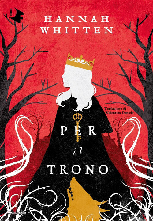 Per Il Trono Hannah Whitten Mondadori 2024