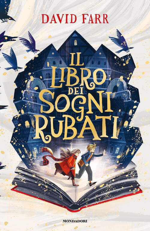 Il Libro Dei Sogni Rubati David Farr Mondadori 2024