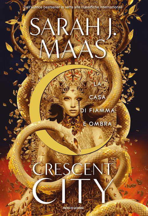 La Casa Di Fiamma E Ombra. Crescent City Sarah J. Maas Mondadori 2024