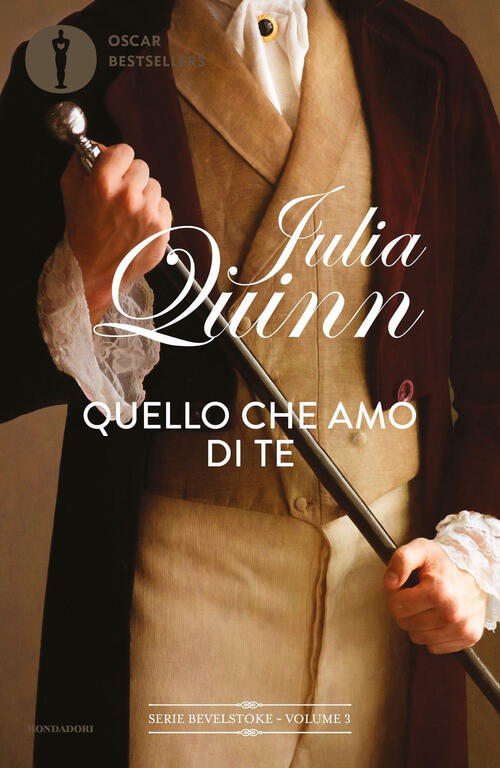 Quello Che Amo Di Te. Bevelstoke. Vol. 3 Julia Quinn Mondadori 2023