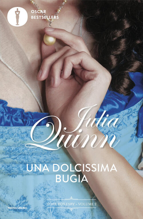 Una Dolcissima Bugia Julia Quinn Mondadori 2024