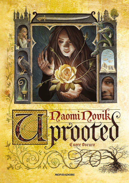 Uprooted-Spinning Silver Naomi Novik Mondadori 2024