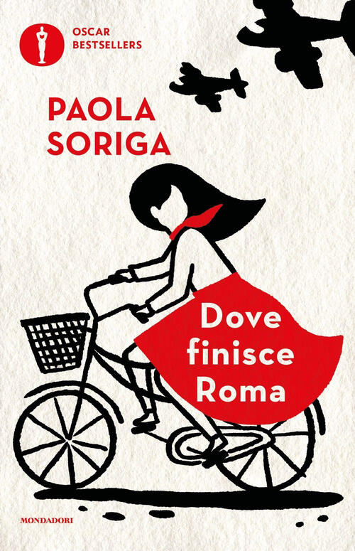Dove Finisce Roma Paola Soriga Mondadori 2023