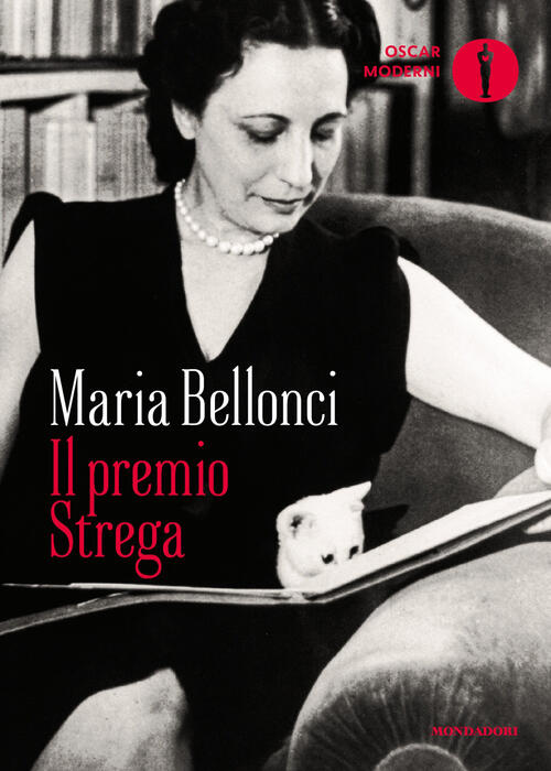Il Premio Strega Maria Bellonci Mondadori 2026