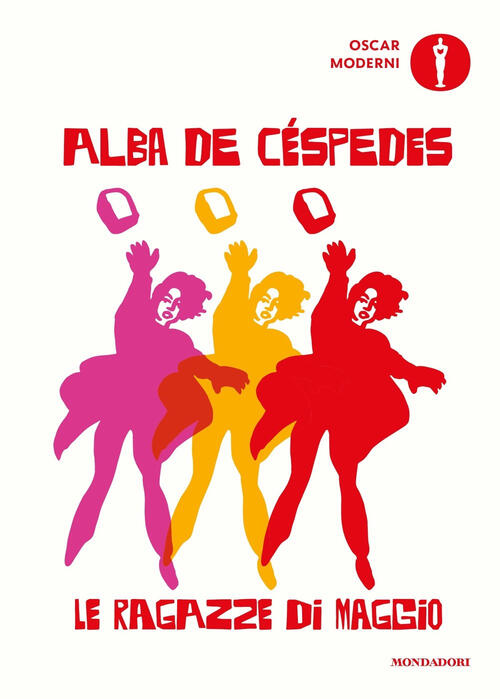 Le Ragazze Di Maggio Alba De Cespedes Mondadori 2023