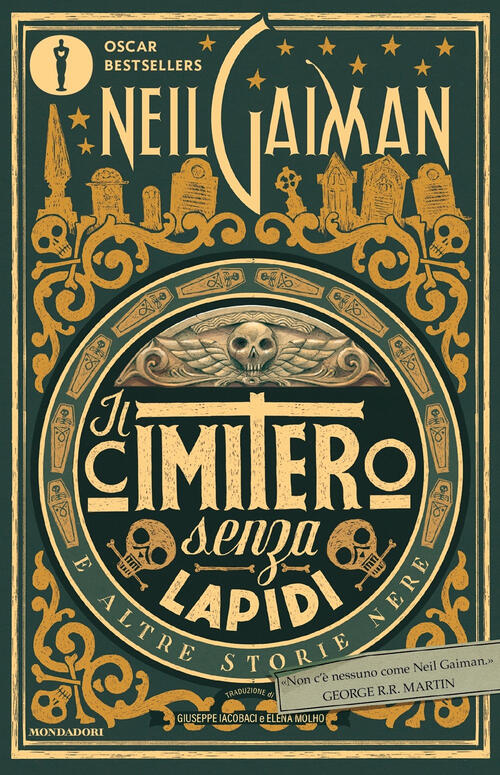 Il Cimitero Senza Lapidi E Altre Storie Nere Neil Gaiman Mondadori 2022