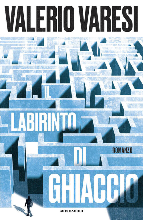 Il Labirinto Di Ghiaccio Valerio Varesi Mondadori 2023