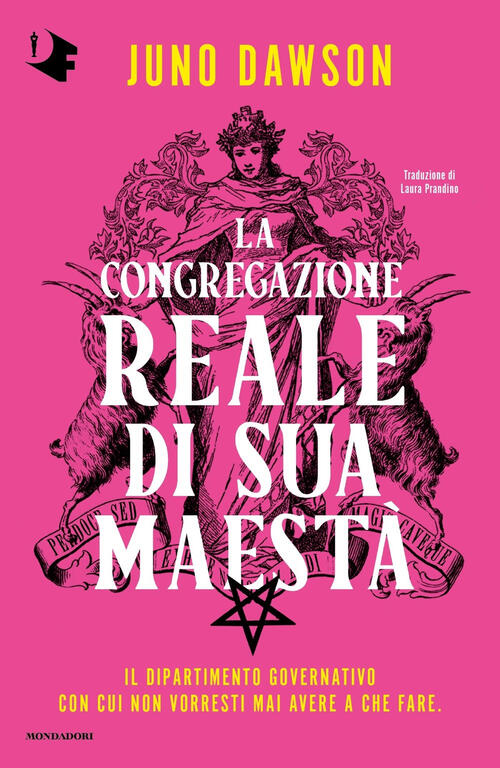 La Congregazione Reale Di Sua Maesta Juno Dawson Mondadori 2024
