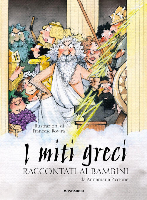 I Miti Greci Raccontati Ai Bambini Annamaria Piccione Mondadori 2023