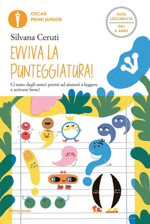 Evviva La Punteggiatura!. Ediz. Ad Alta Leggibilita Silvana Ceruti Mondadori 2