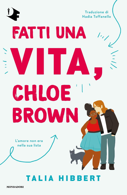 Fatti Una Vita, Chloe Brown Talia Hibbert Mondadori 2024