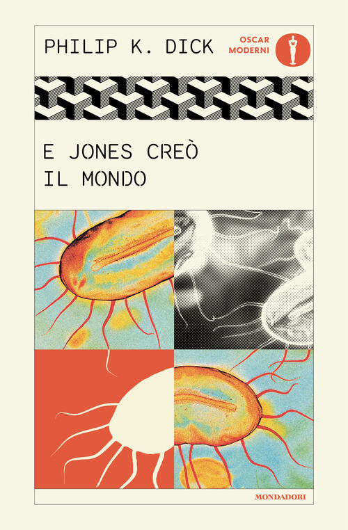 E Jones Creo Il Mondo Philip K. Dick Mondadori 2026