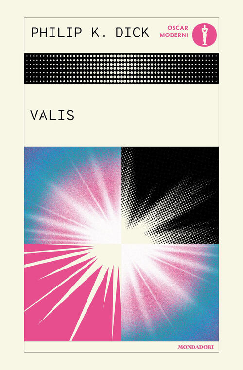 Valis. Ediz. Italiana Philip K. Dick Mondadori 2026