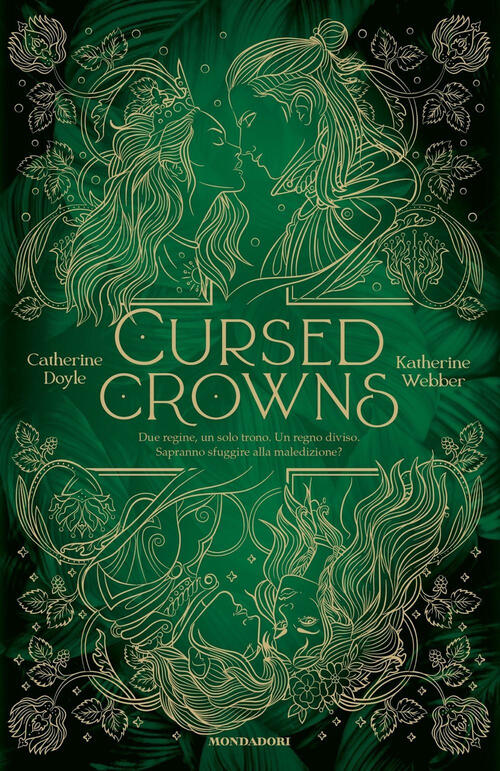 Cursed Crowns Catherine Doyle Mondadori 2023