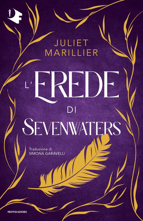 L'erede Di Sevenwaters Juliet Marillier Mondadori 2024