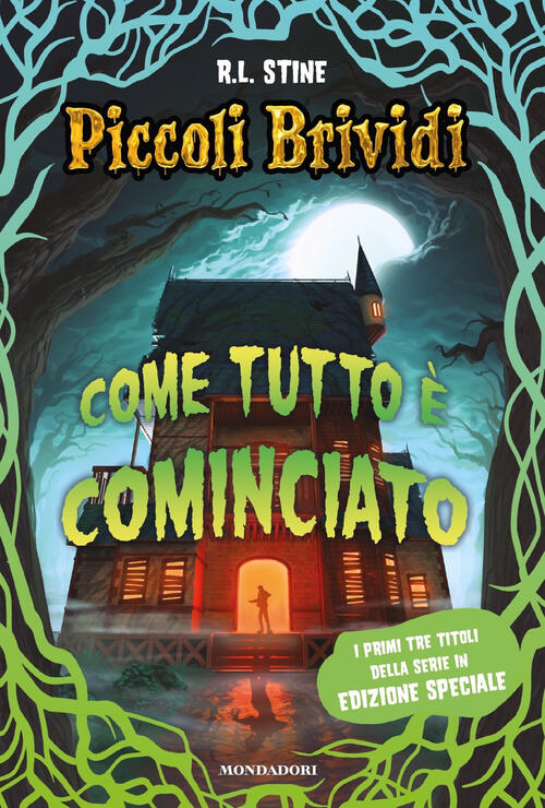 Come Tutto E Cominciato Robert L. Stine Mondadori 2022