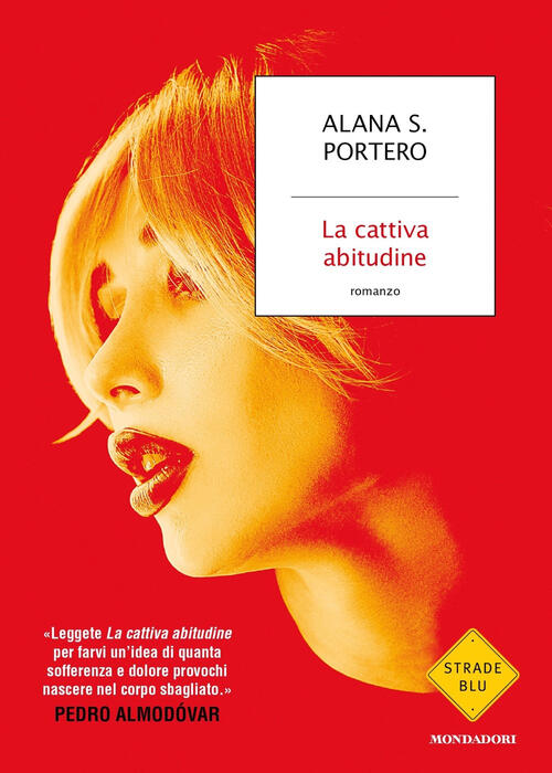 La Cattiva Abitudine Alana S. Portero Mondadori 2024