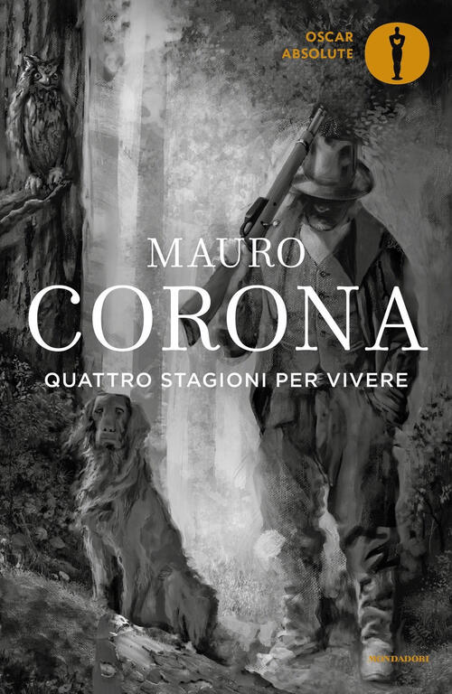 Quattro Stagioni Per Vivere Mauro Corona Mondadori 2023