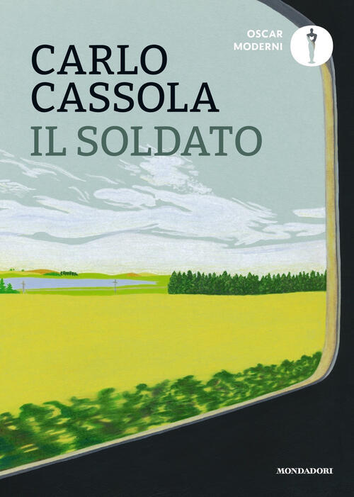 Il Soldato Carlo Cassola Mondadori 2024