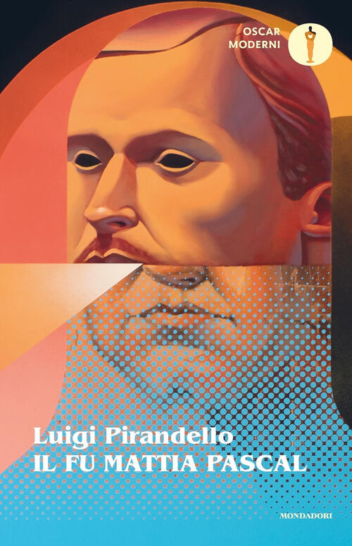 Il Fu Mattia Pascal Luigi Pirandello Mondadori 2023
