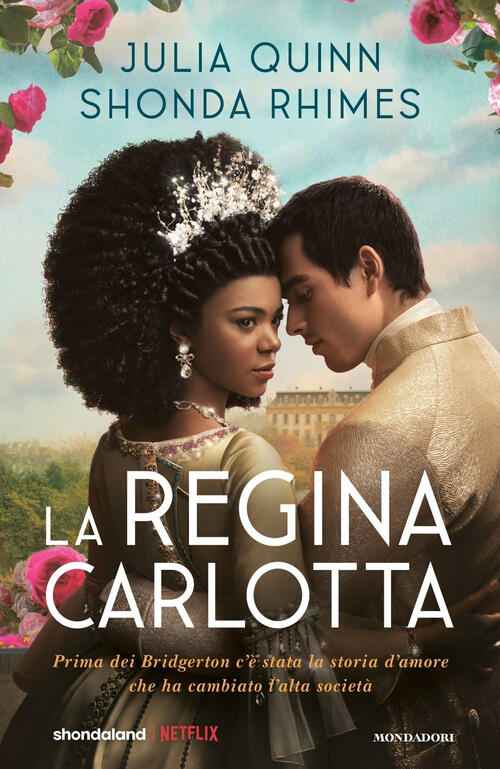 La Regina Carlotta Julia Quinn Mondadori 2023