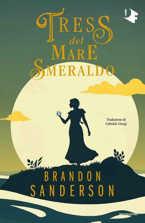 Tress Del Mare Smeraldo Brandon Sanderson Mondadori 2024