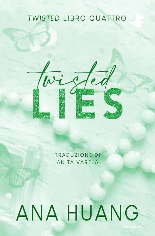 Twisted Lies Ana Huang Mondadori 2024