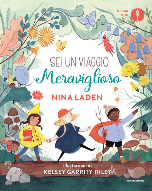 Sei Un Viaggio Meraviglioso. Ediz. A Colori Nina Laden Mondadori 2023